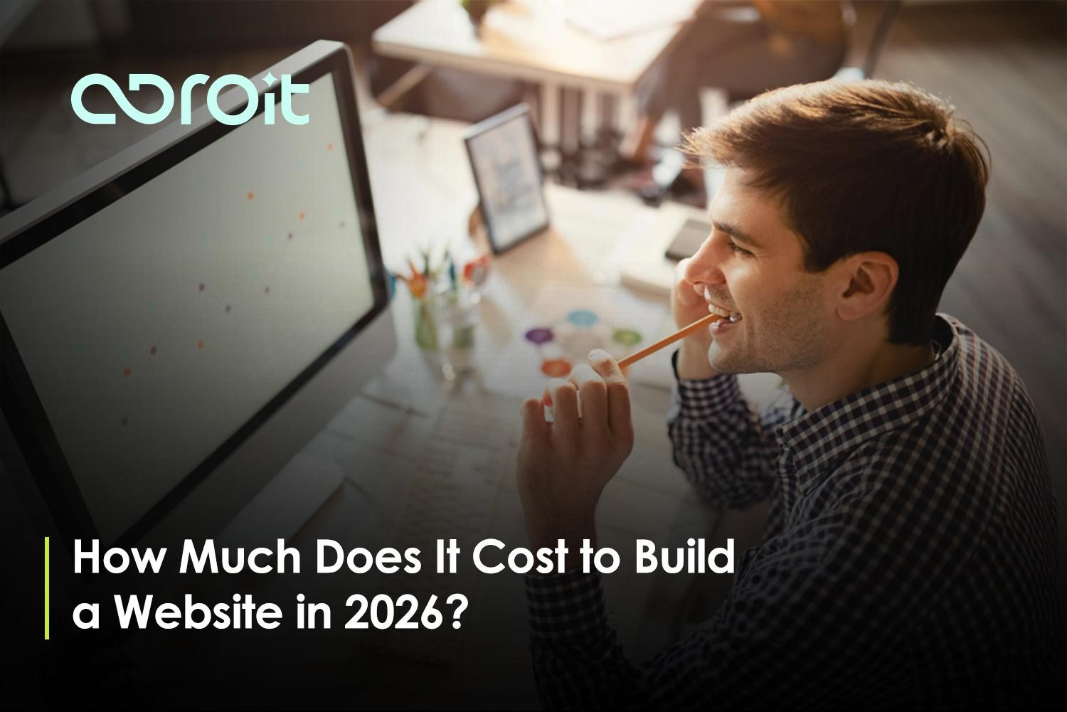 How Much Does It Cost to Build a Website in 2026? (A Realistic Breakdown)
